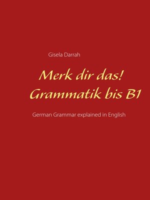 cover image of German Grammar explained in English